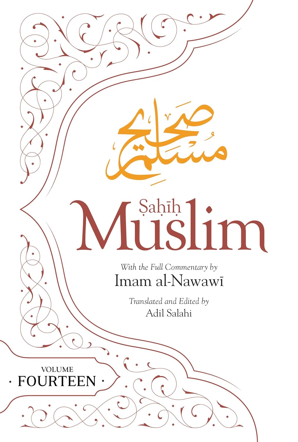 Sahih Muslim (Volume 14) (Al Minhaj bi Sharh Sahih Muslim)