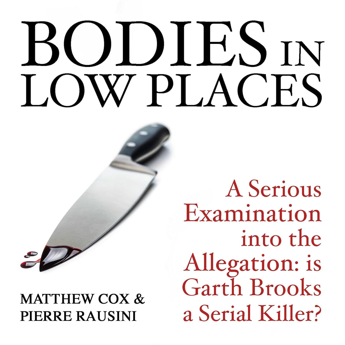 Bodies in Low Places
