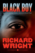 Black Boy: A searing memoir of poverty, hunger, and defiance in Jim Crow Mississippi―one boy's harrowing journey north to Chicago