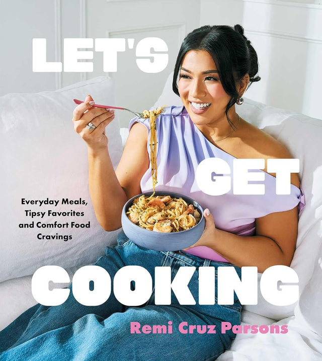 Let's Get Cooking: Everyday Meals, Tipsy Favorites and Comfort Food Cravings (A Cookbook)