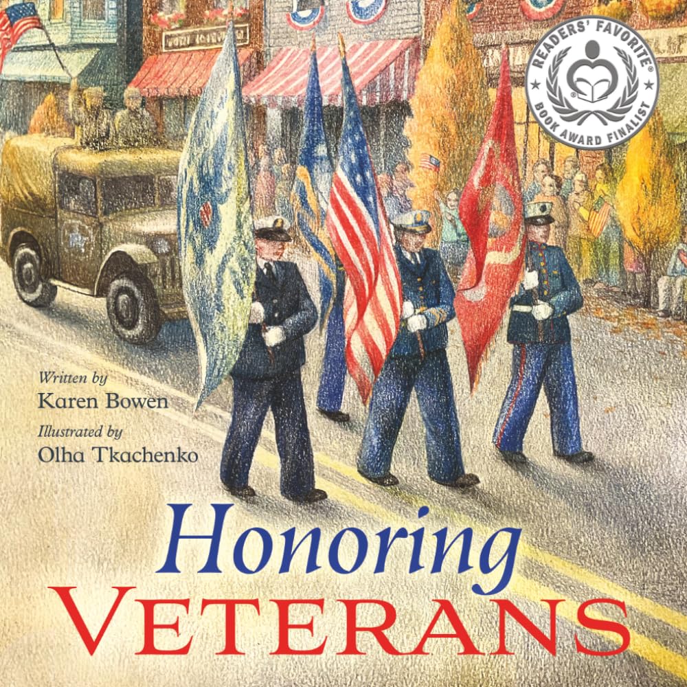 Honoring Veterans: Serving Those Who Serve - A Patriotic Picture Book for Children Ages 4-8 (Red, White & True-Blue)