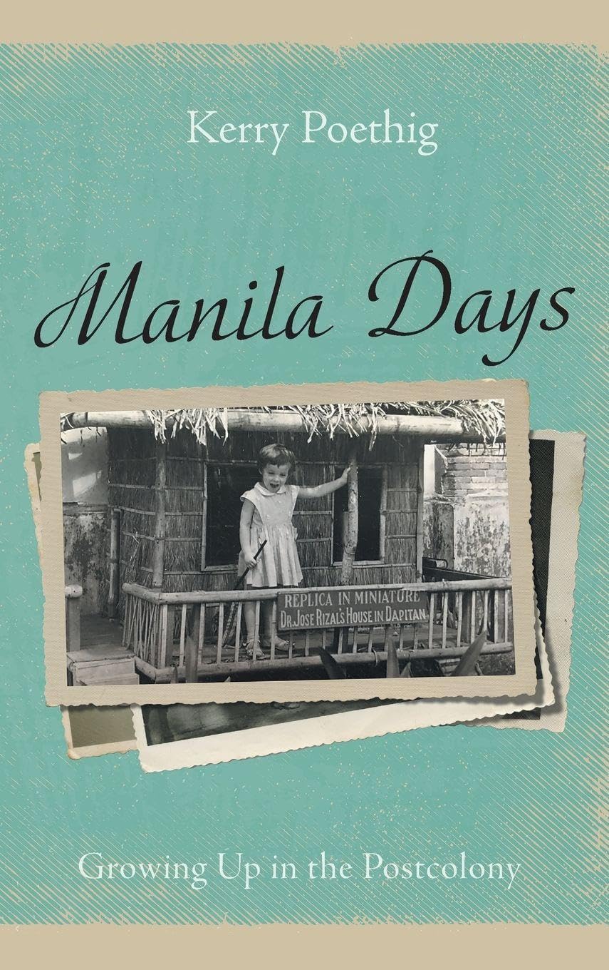 Manila Days: Growing Up in the Postcolony