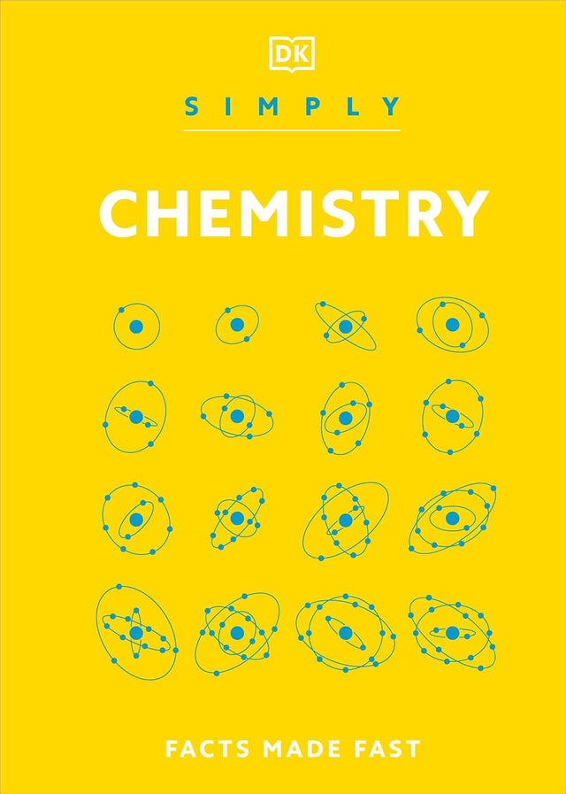 Simply Chemistry (DK Simply)