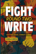 Fight Write, Round Two
