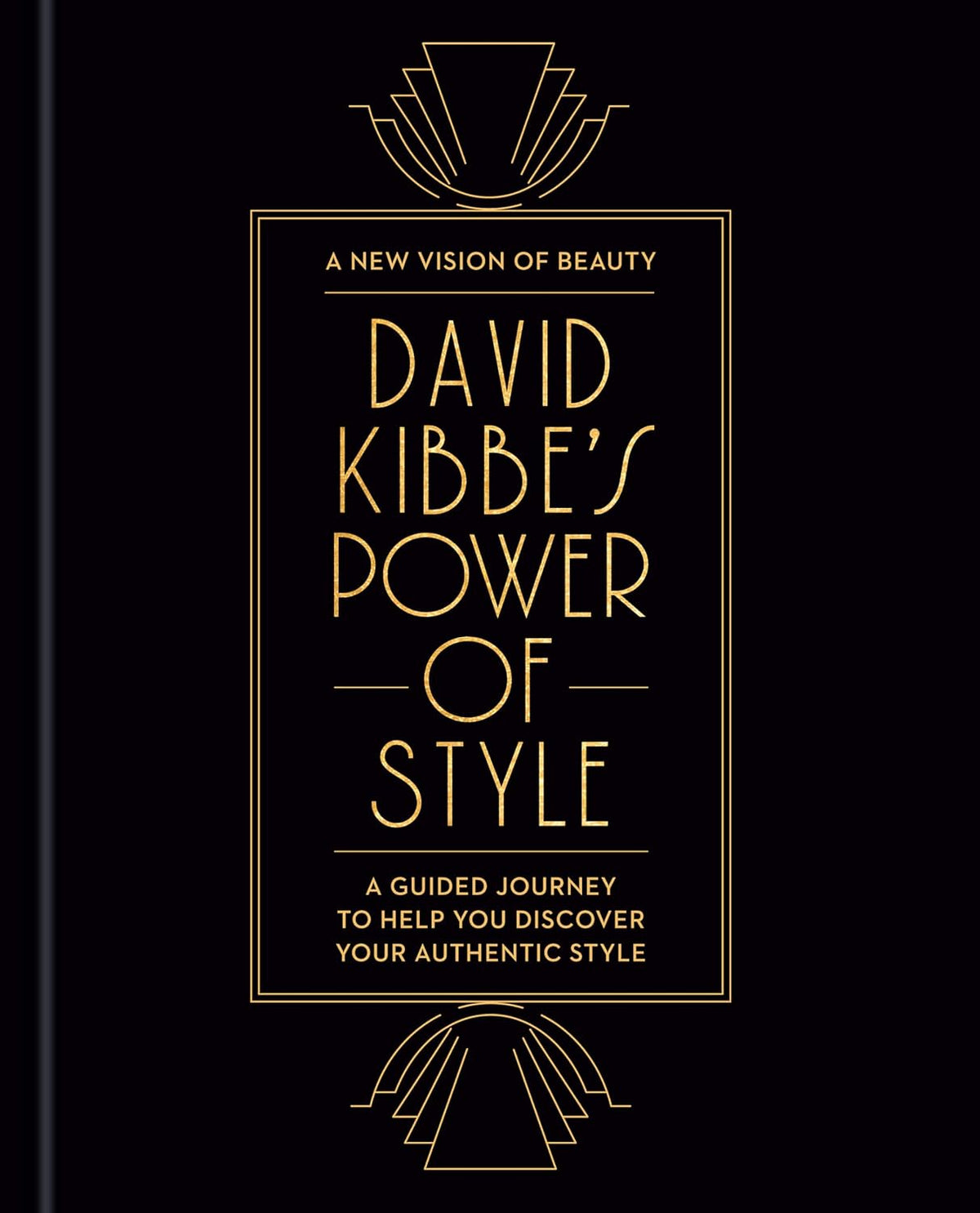 David Kibbe's Power of Style: A Guided Journey to Help You Discover Your Authentic Style