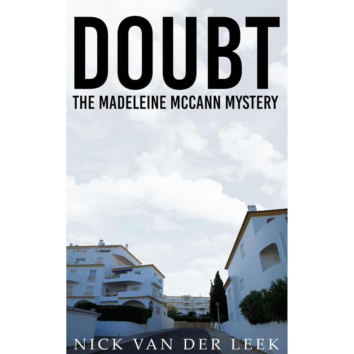 DOUBT: The Madeleine McCann Mystery