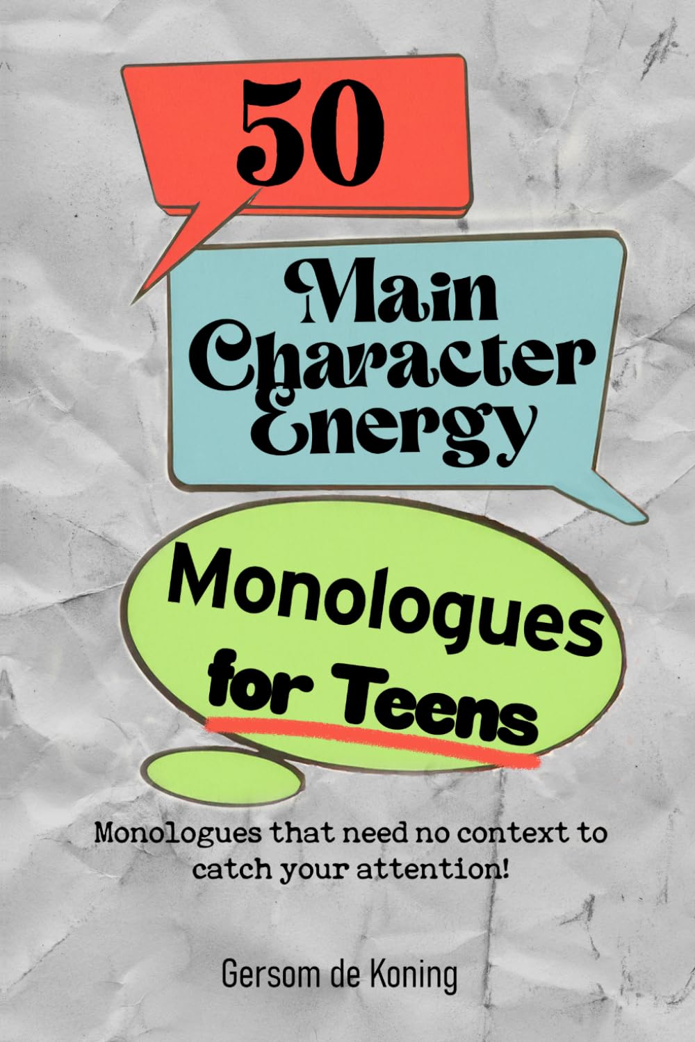 50 Main Character Energy Monologues for Teens: That Don't Need Context!