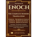 Enoch: The Complete Modern Translation: 1 Enoch, 2 Enoch, 3 Enoch, Book of Giants: Large Print, Biblical/Historical Commentary and Summaries