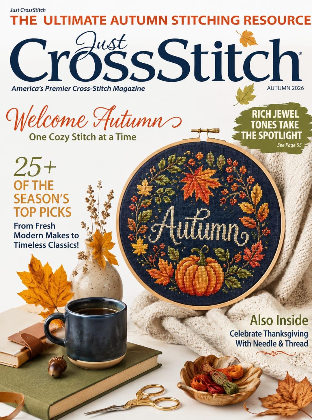 Ultimate Autumn Cross Stitch Resource Featuring Cozy Seasonal Stitching Projects, Modern and Timeless Needlework Patterns, Rich Jewel Tone Inspirations, Thanksgiving Cross Stitch Ideas