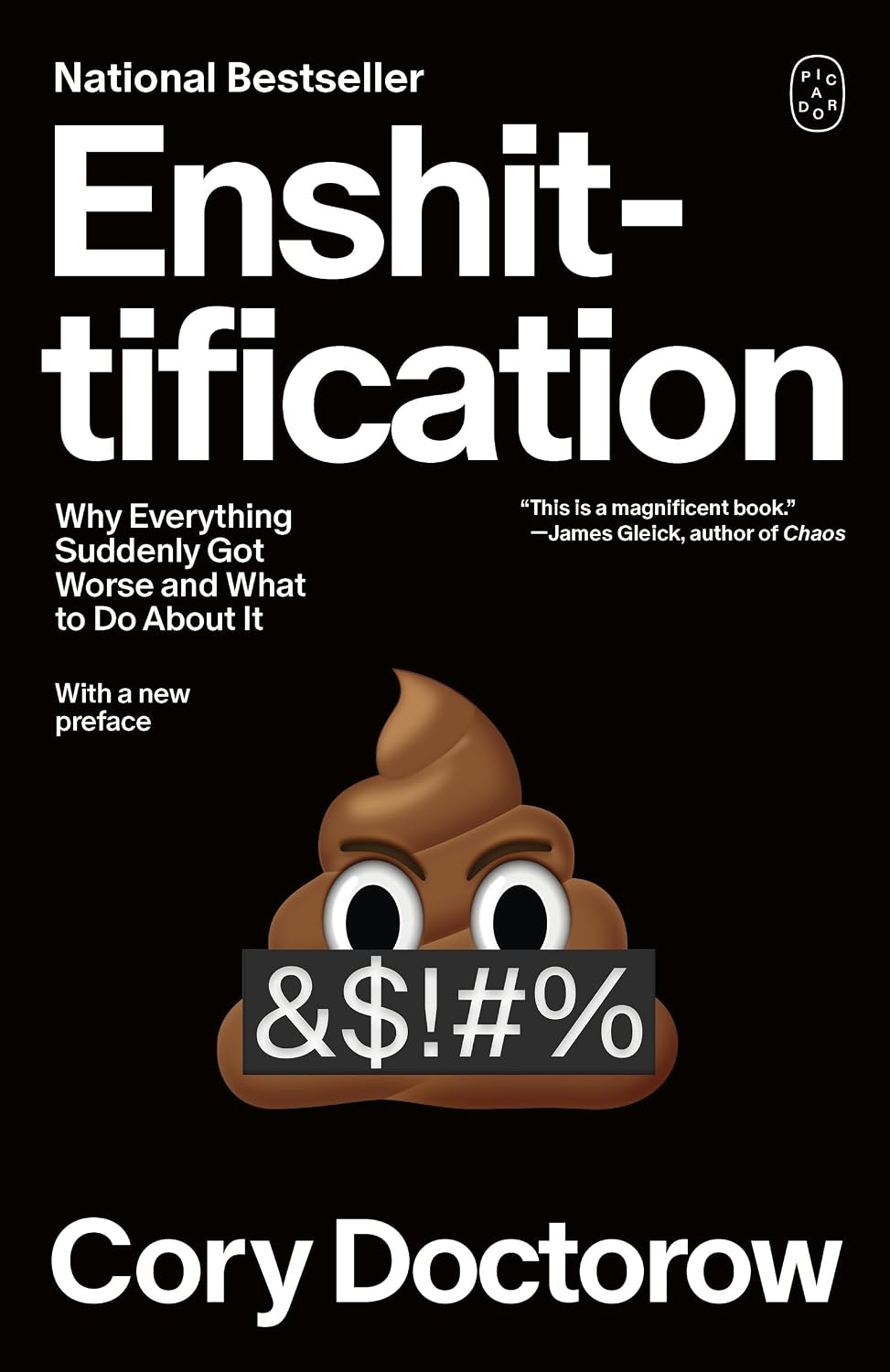 Enshittification: Why Everything Suddenly Got Worse and What to Do About It