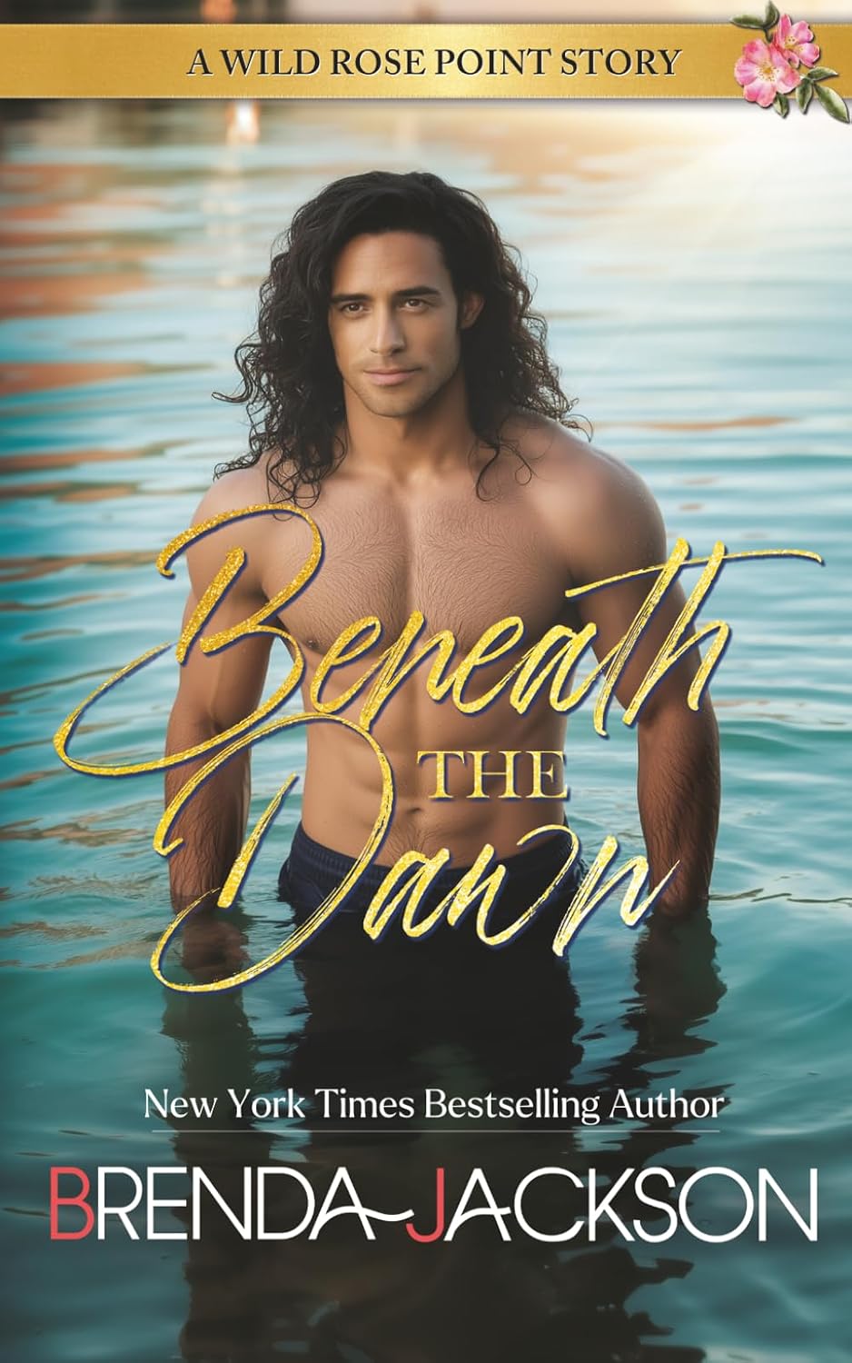 BENEATH THE DAWN: WILD ROSE POINT