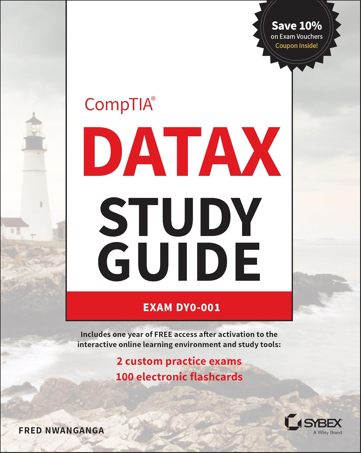 CompTIA DataX Study Guide: Exam DY0-001 (Sybex Study Guide)