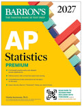 AP Statistics Premium, 2027: 9 Practice Tests + Comprehensive Review + Online Practice (Barron's AP Prep)