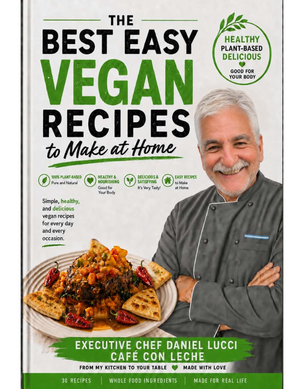 The Best Easy vegan Recipes: To Make at Home