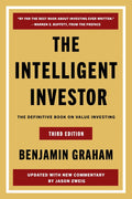 The Intelligent Investor, 3rd Ed.: The Timeless Guide to Value Investing and Financial Wisdom for a Volatile Market