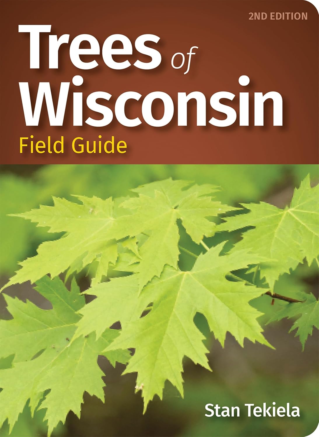 Trees of Wisconsin Field Guide (Tree Identification Guides)