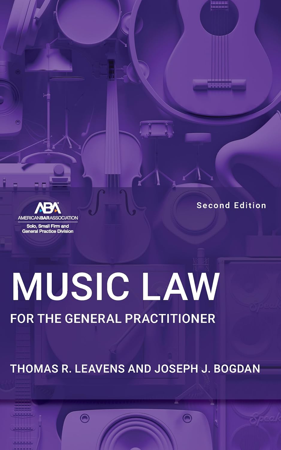 Music Law for the General Practitioner, Second Edition