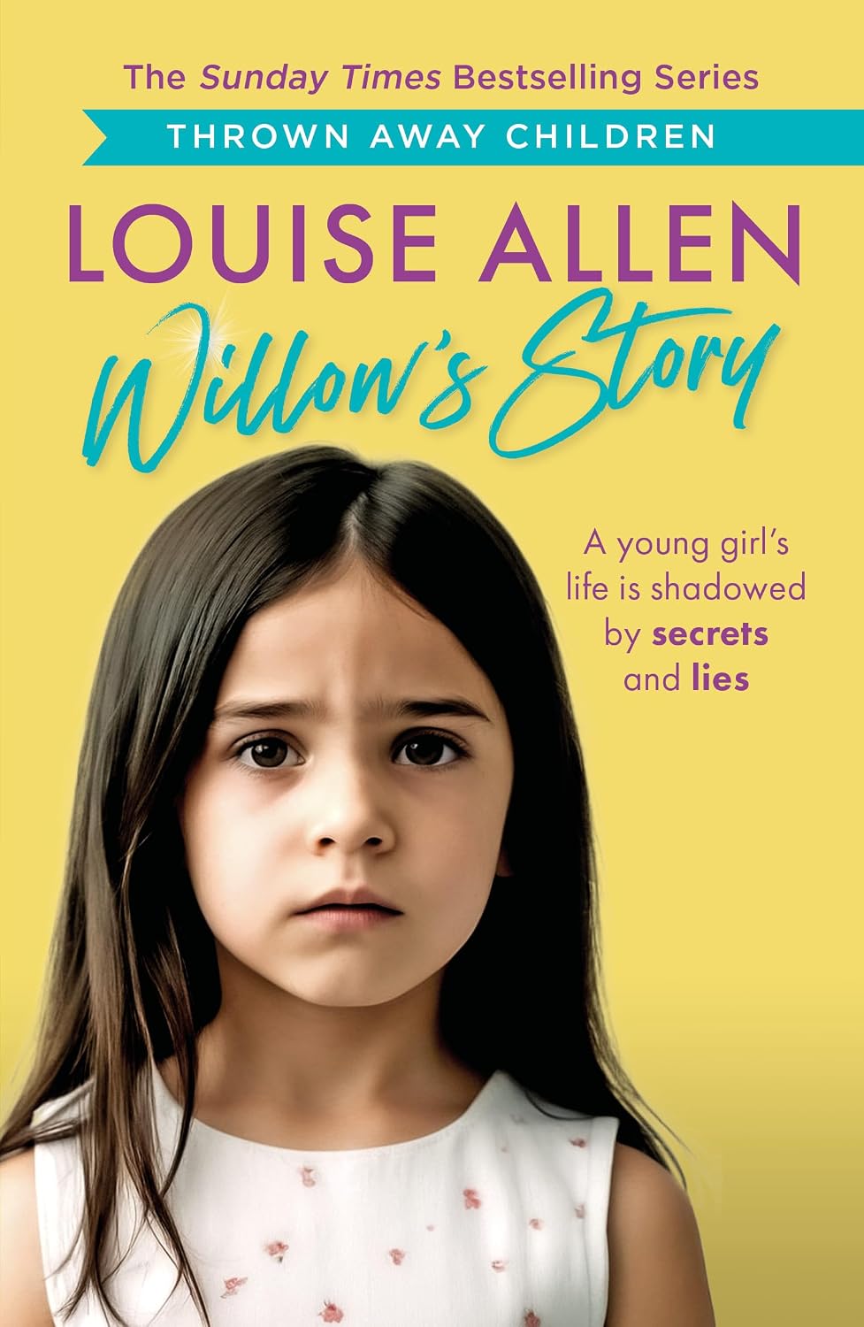 Willow's Story: Thrown Away Children series