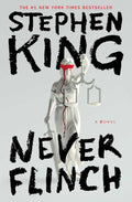 Never Flinch: A Novel