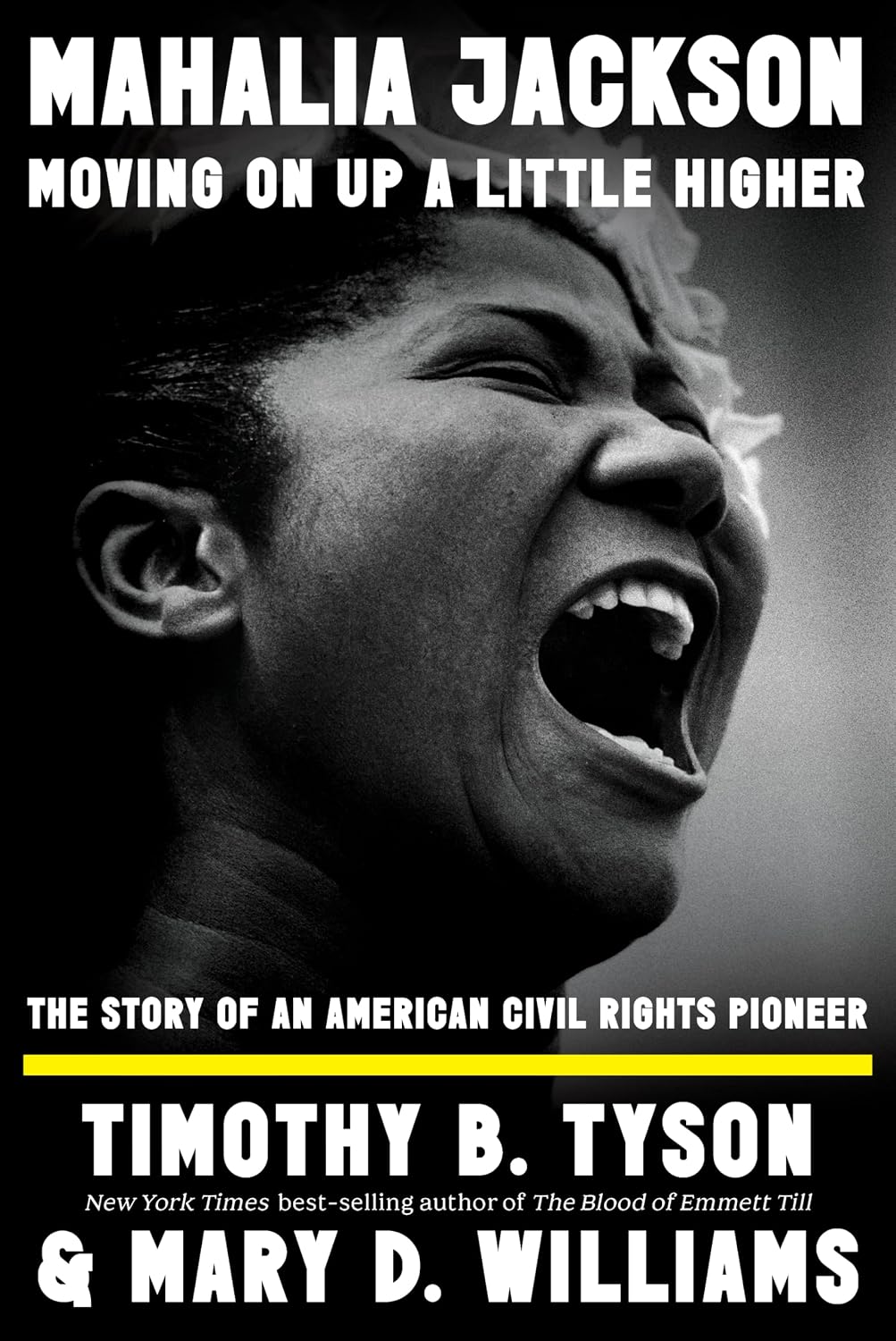 Mahalia Jackson, Moving On Up a Little Higher: The Story of an American Civil Rights Pioneer