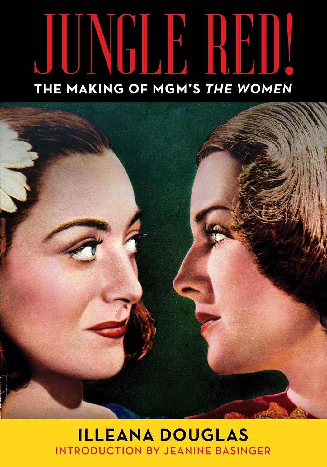 Jungle Red!: The Making of MGM's The Women