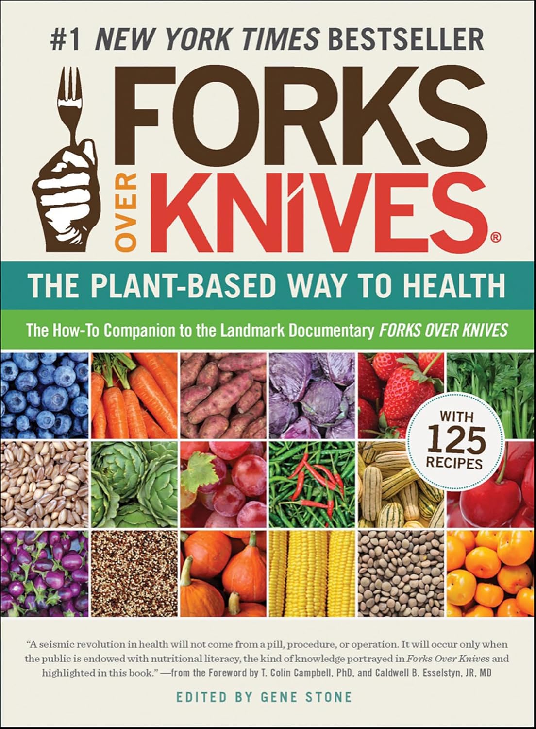 Forks Over Knives: The Plant-Based Way to Health