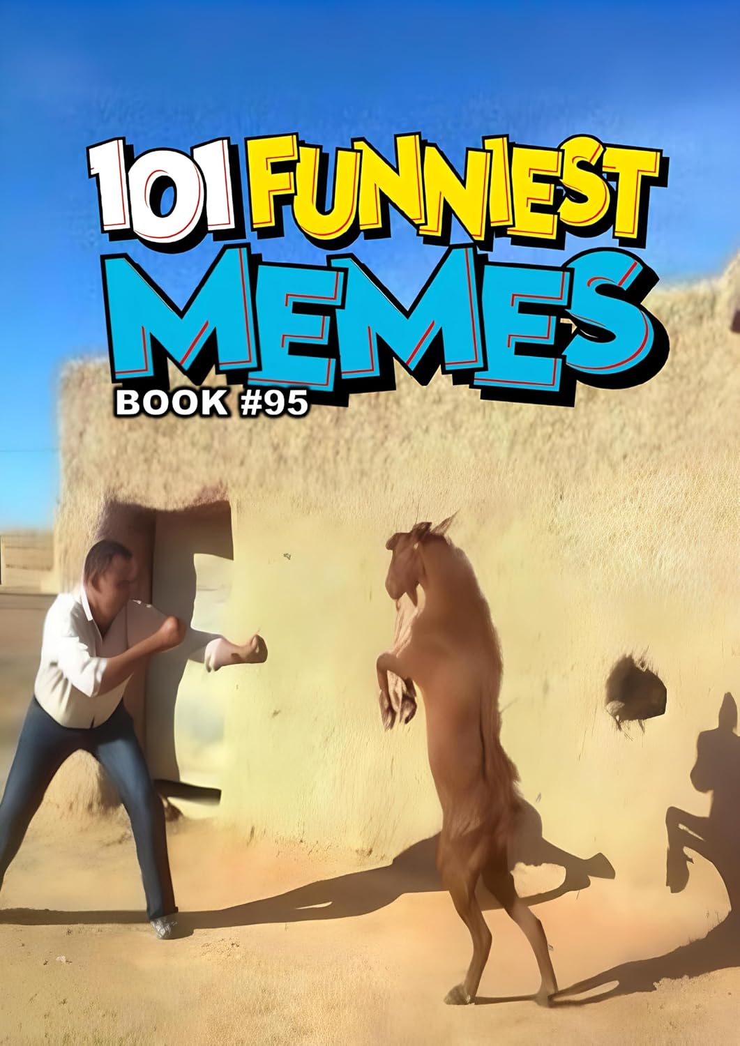 101 FUNNIEST MEMES: BOOK 95