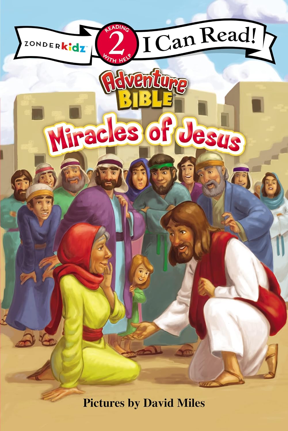 Miracles of Jesus: Level 2 (I Can Read! / Adventure Bible)