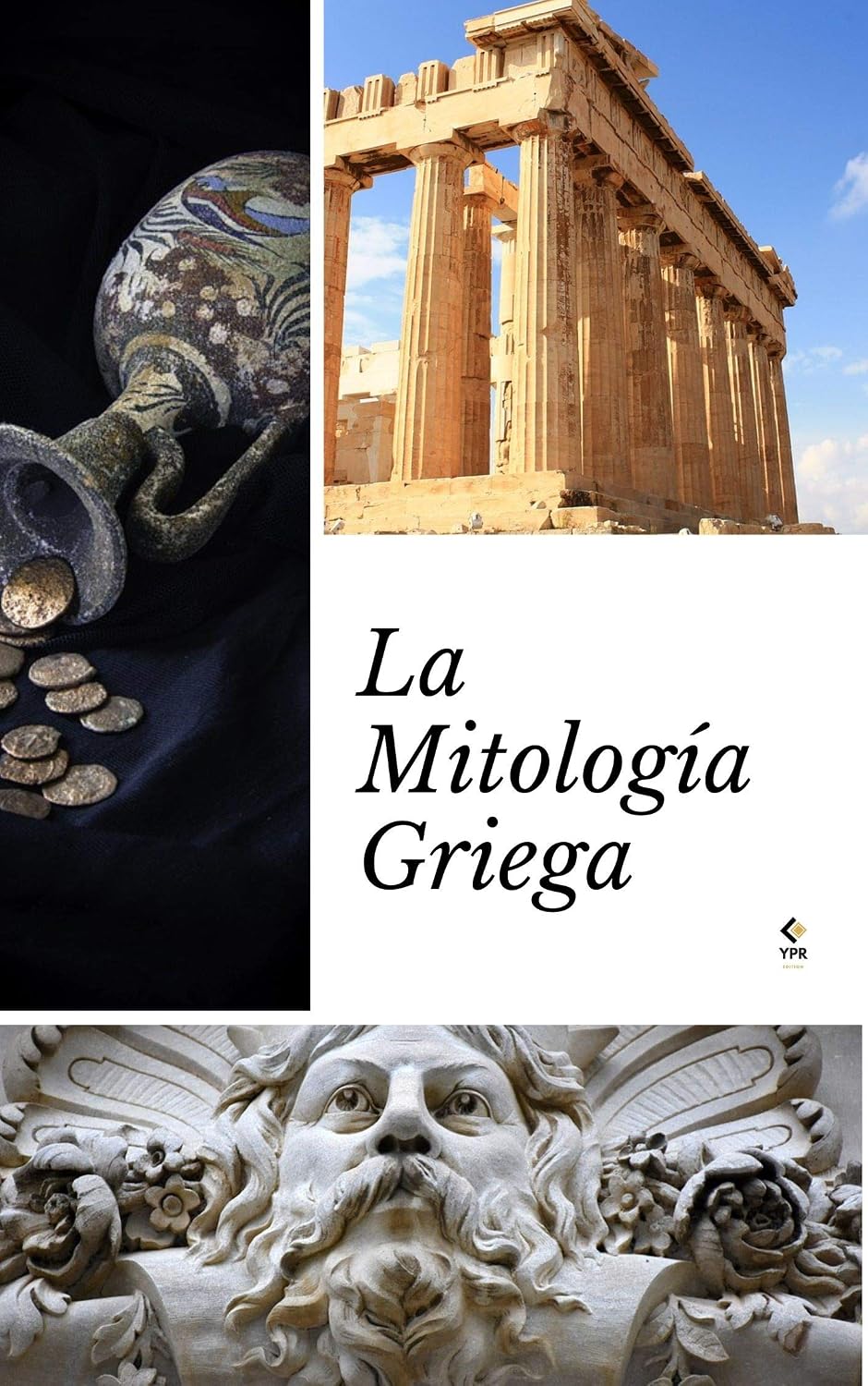 La Mitología Griega: Libro sobre la historia de la antigua Grecia. Fácil y sencillo de aprender. (Spanish Edition)