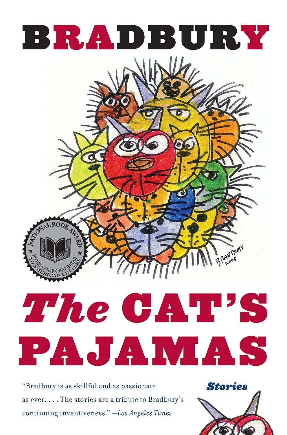 The Cat's Pajamas: A Touching, Timeless, and Tender Collection by Ray Bradbury