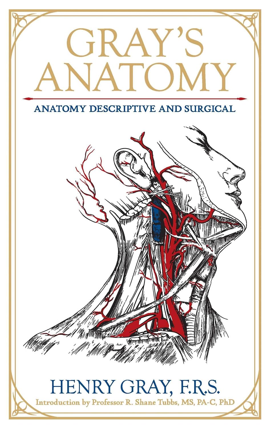 Gray's Anatomy (Deluxe Leatherbound Edition): Anatomy Descriptive and Surgical (Leather-bound Classics)