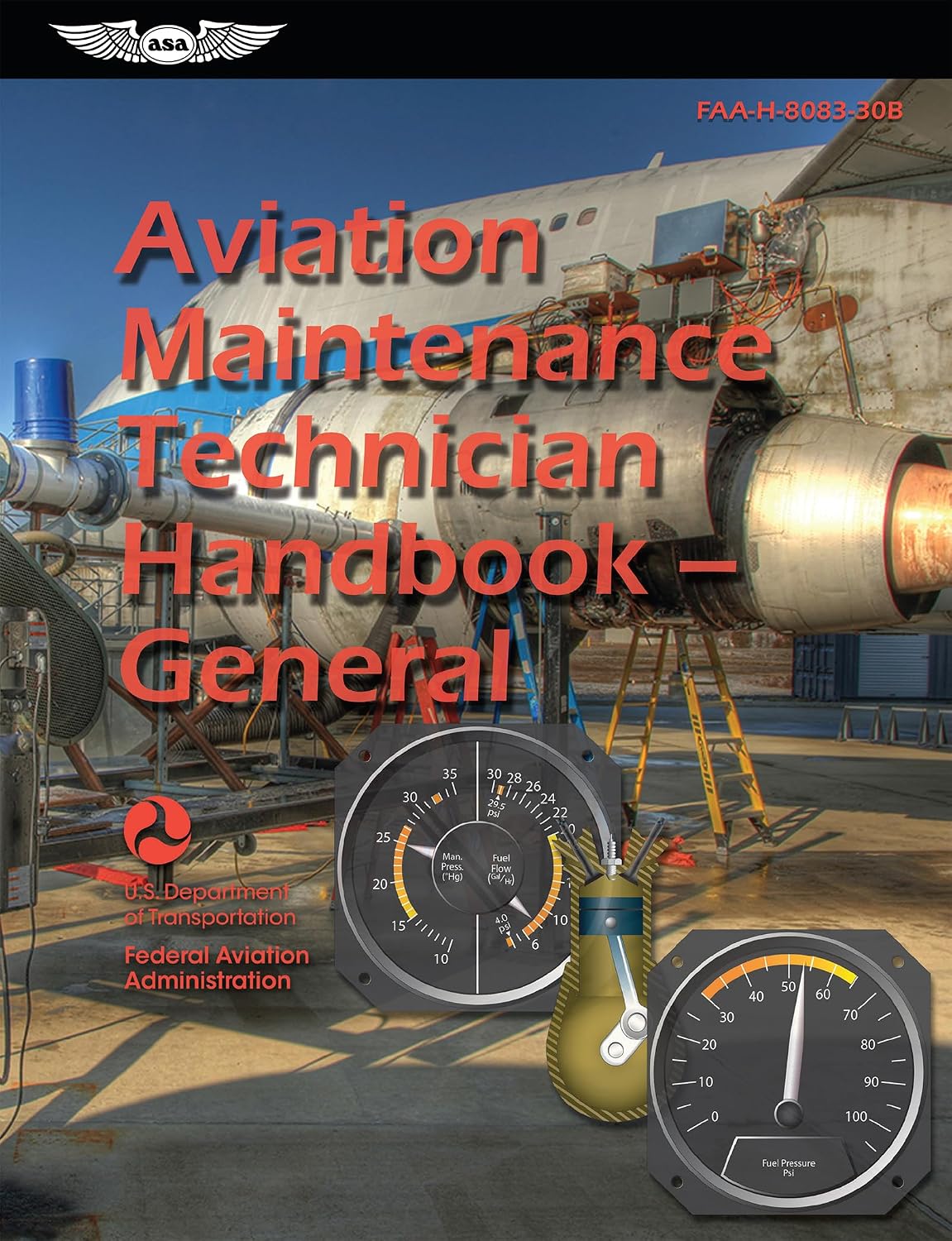 Aviation Maintenance Technician Handbook―General (2026): FAA-H-8083-30B (ASA FAA Handbook Series)