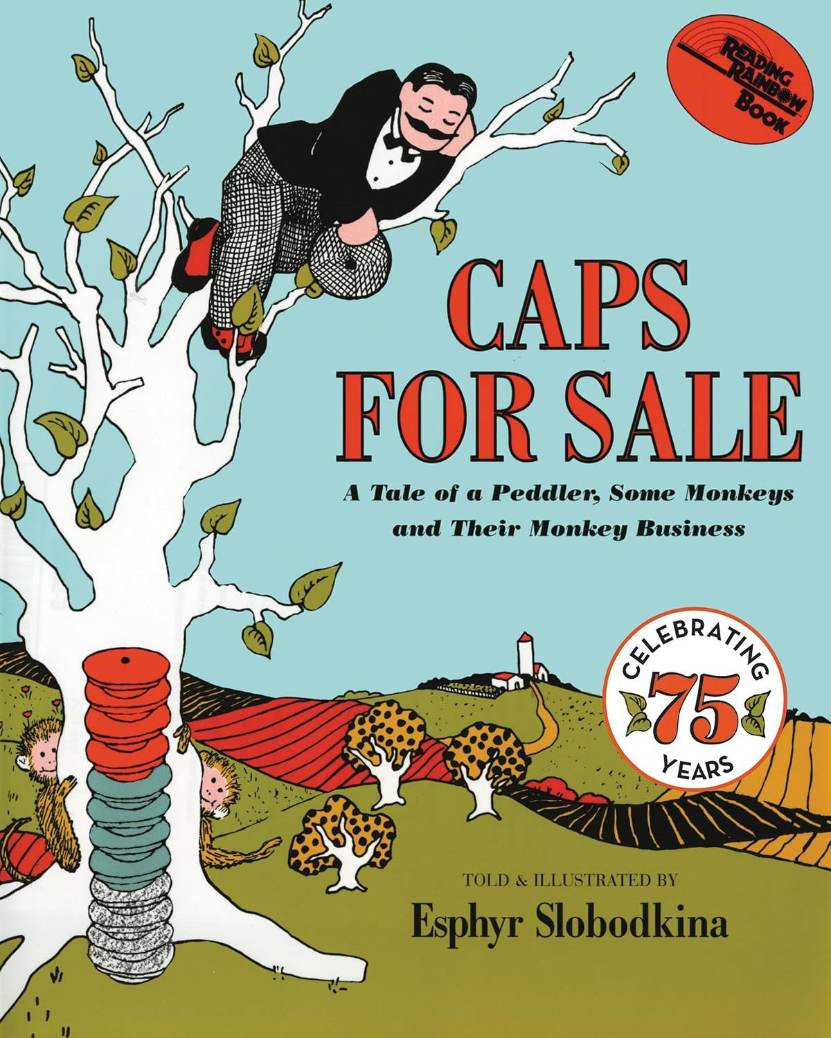 Caps for Sale: A Classic Monkey Trickster Story About Caps and Cleverness for Children (Ages 4–8)