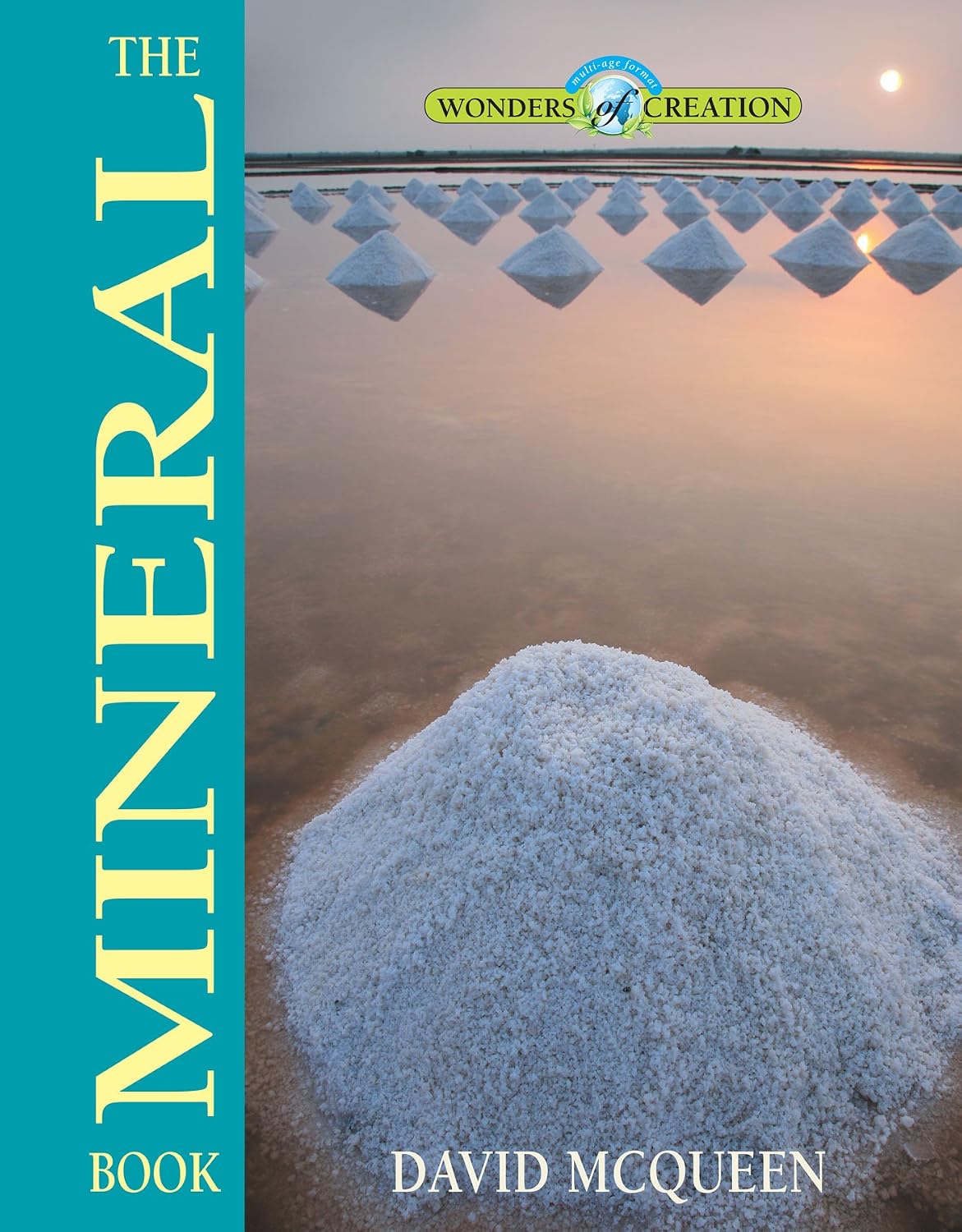 The Mineral Book (Wonders of Creation)