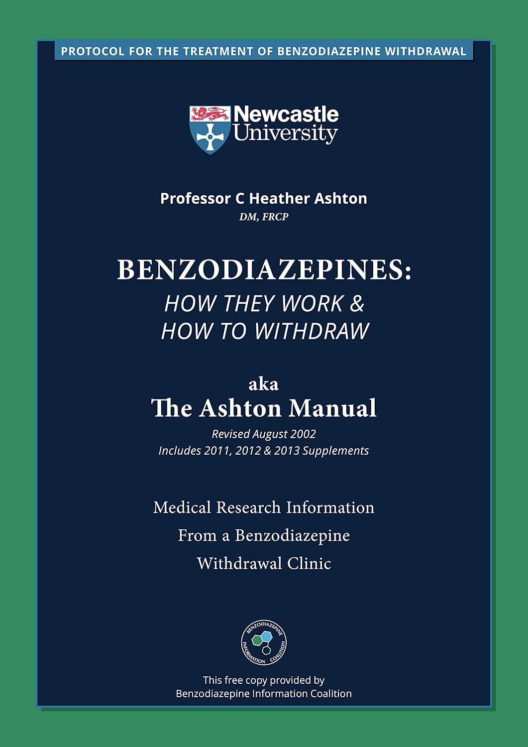 Benzodiazepines: How They Work and How to Withdraw (aka The Ashton Manual)