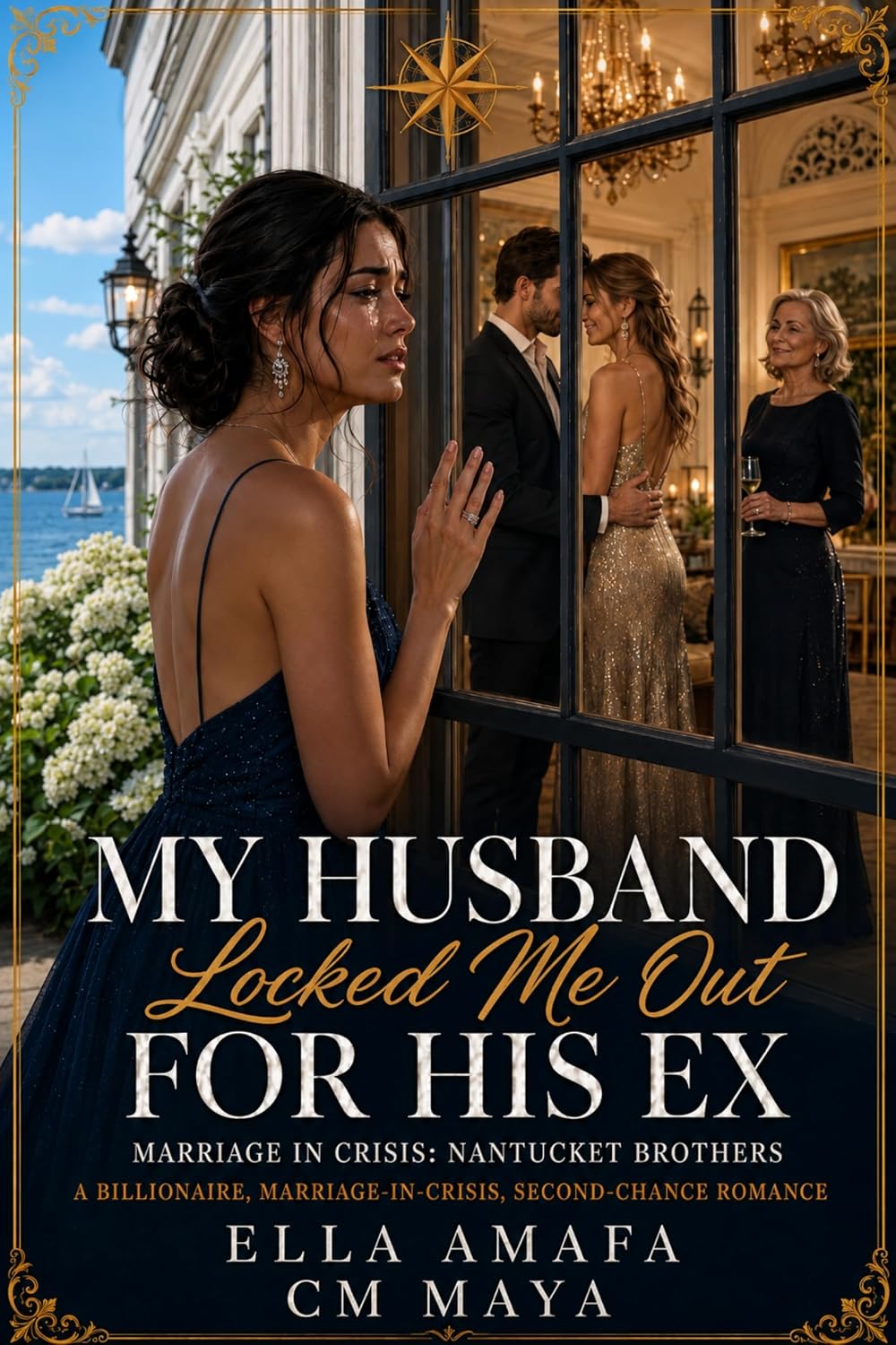 My Husband Locked Me Out for His Ex: A Billionaire, Marriage-in-Crisis, Second-Chance Romance (Billionaire Marriage in Crisis: Newport Book 4)
