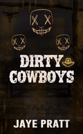Dirty Cowboys: Masked Men Novella (Masked Men series)