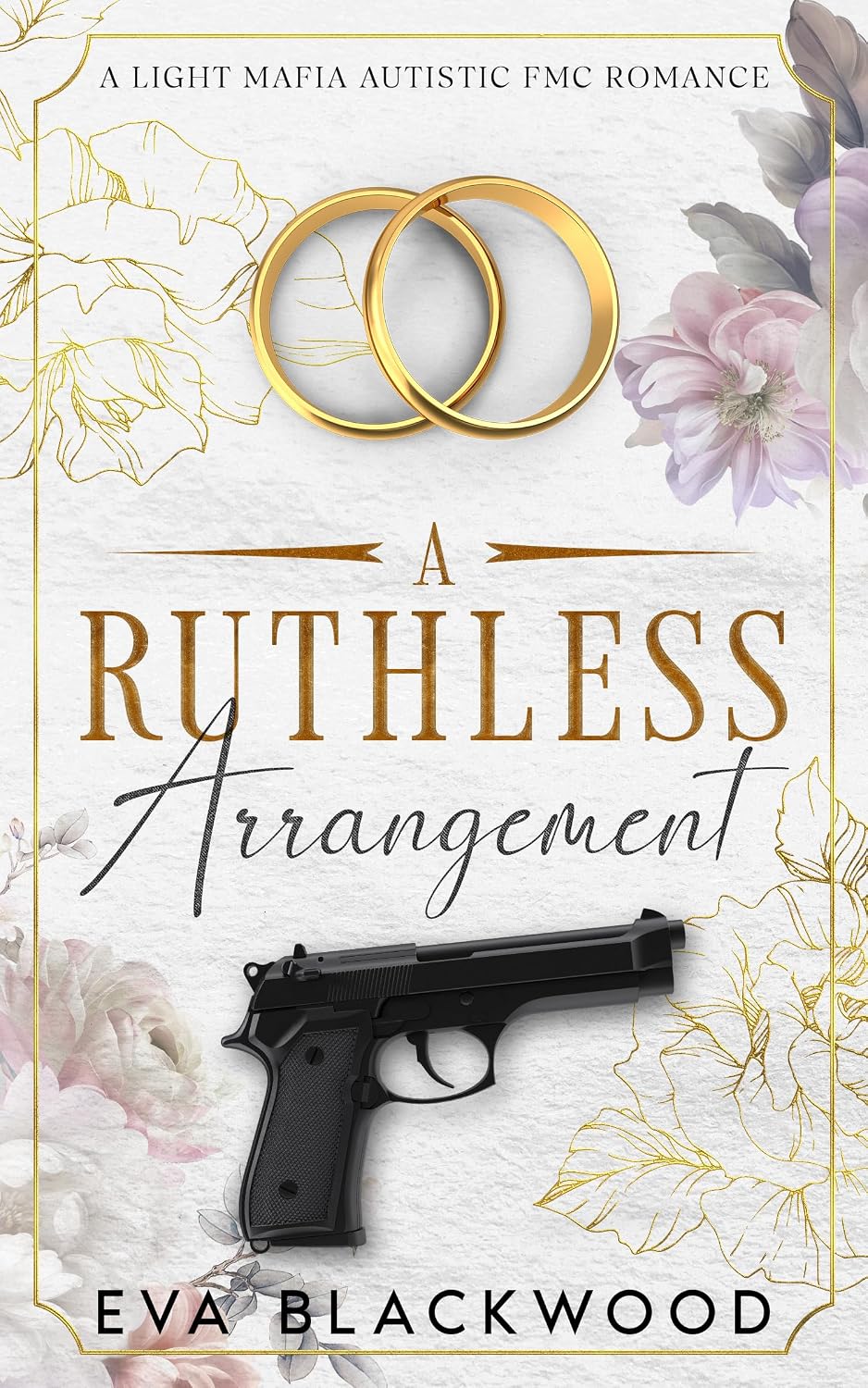 A Ruthless Arrangement: A Light Mafia Autistic FMC Romance (The Irish Demon Book 1)