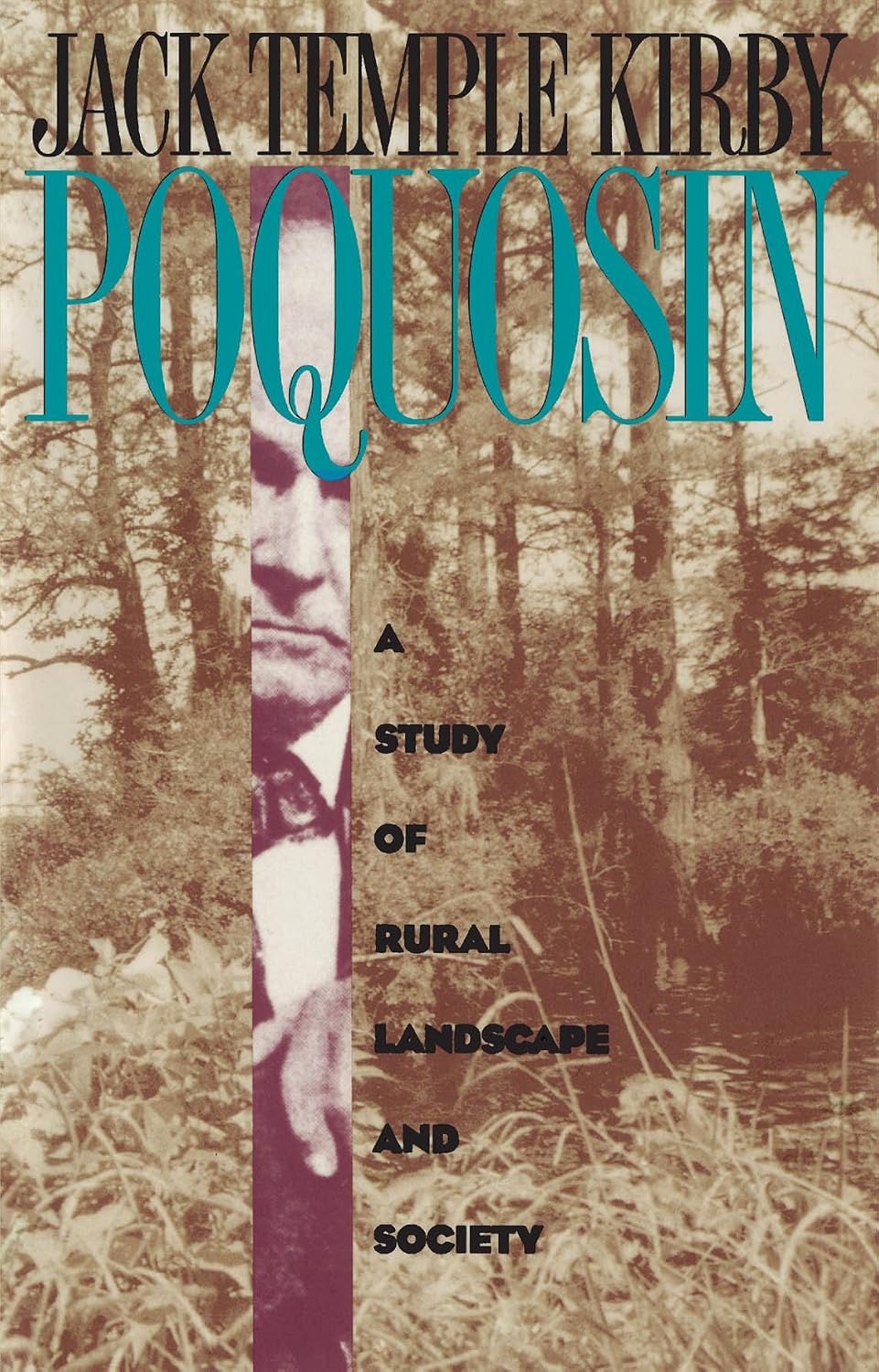 Poquosin: A Study of Rural Landscape and Society (Studies in Rural Culture)