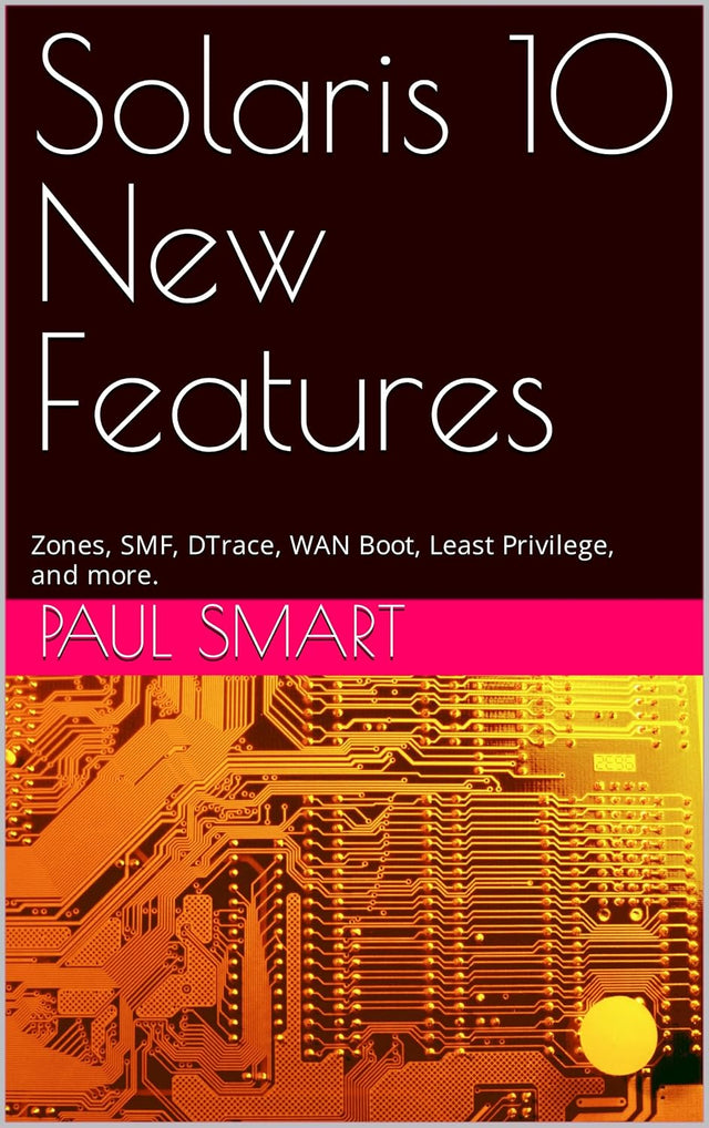 Solaris 10 New Features: Zones, SMF, DTrace, WAN Boot, Least Privilege, and more.