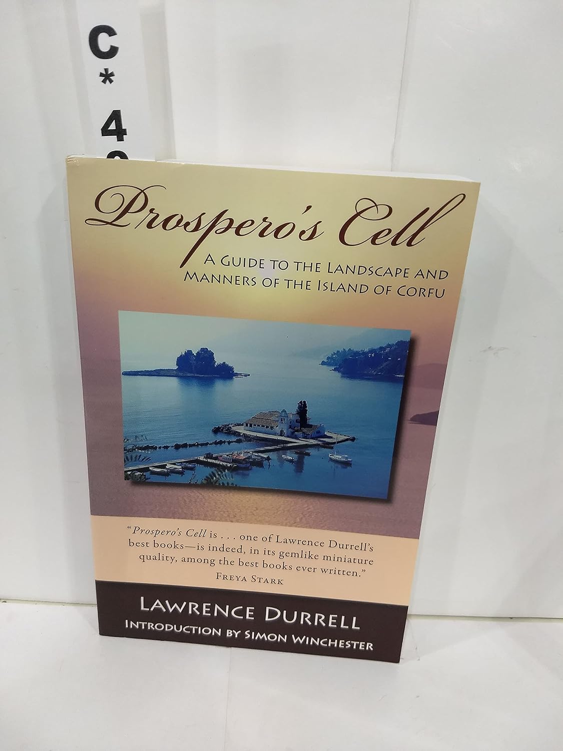 Prospero's Cell: A Guide To The Landscape And Manners of The Island Of Corfu