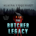 The Butcher Legacy: A Dr. Wren Muller Novel
