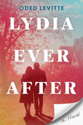 Lydia Ever After: A Novel