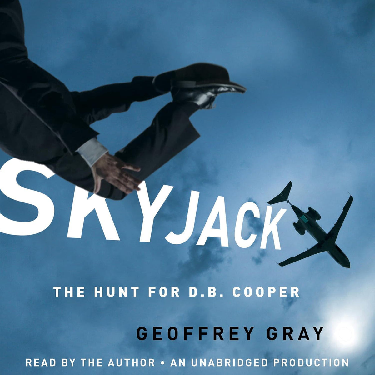Skyjack: The Hunt for D. B. Cooper