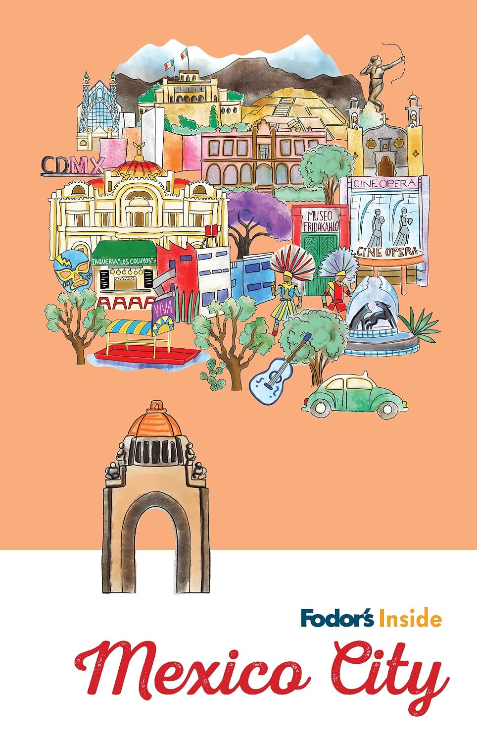 Fodor's Inside Mexico City (Full-color Travel Guide)