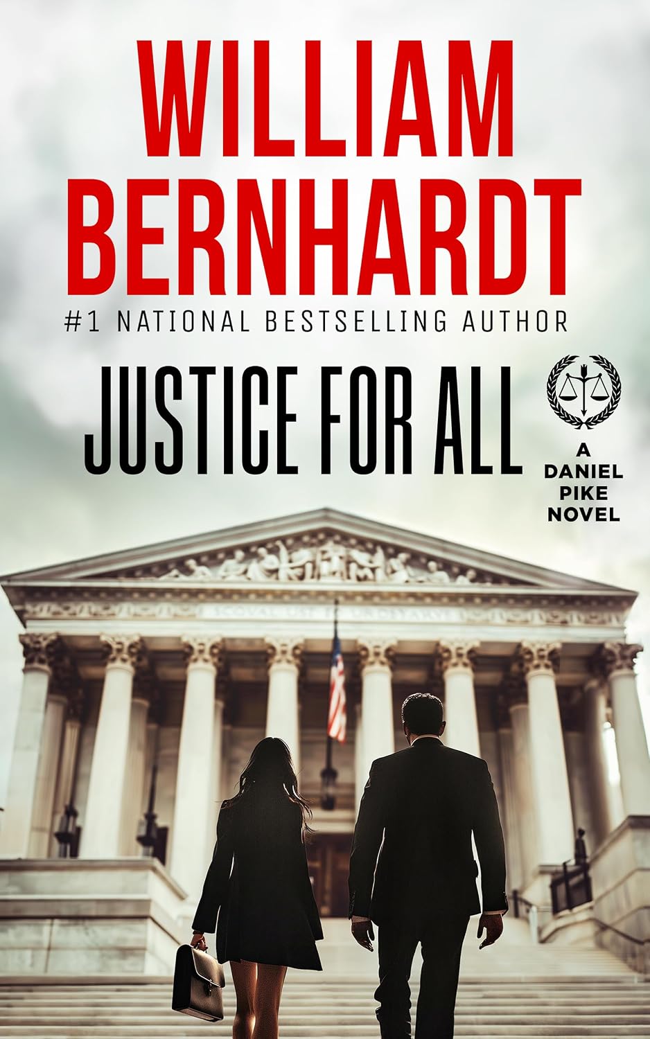Justice For All (Daniel Pike Legal Thriller Series Book 8)