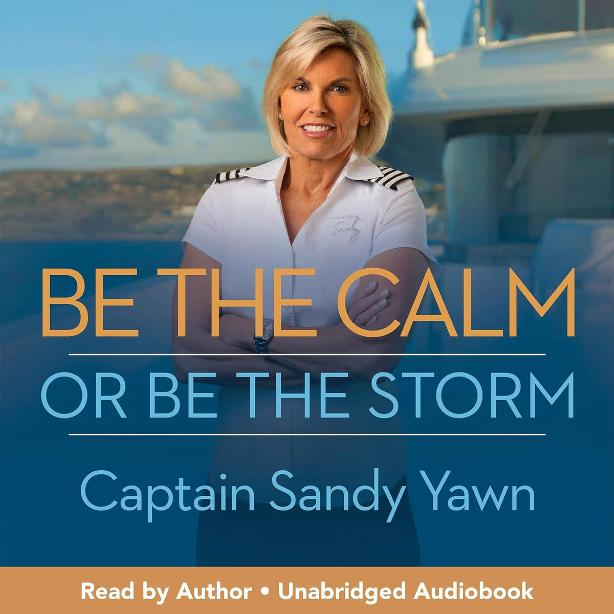 Be the Calm or Be the Storm: Leadership Lessons from a Woman at the Helm