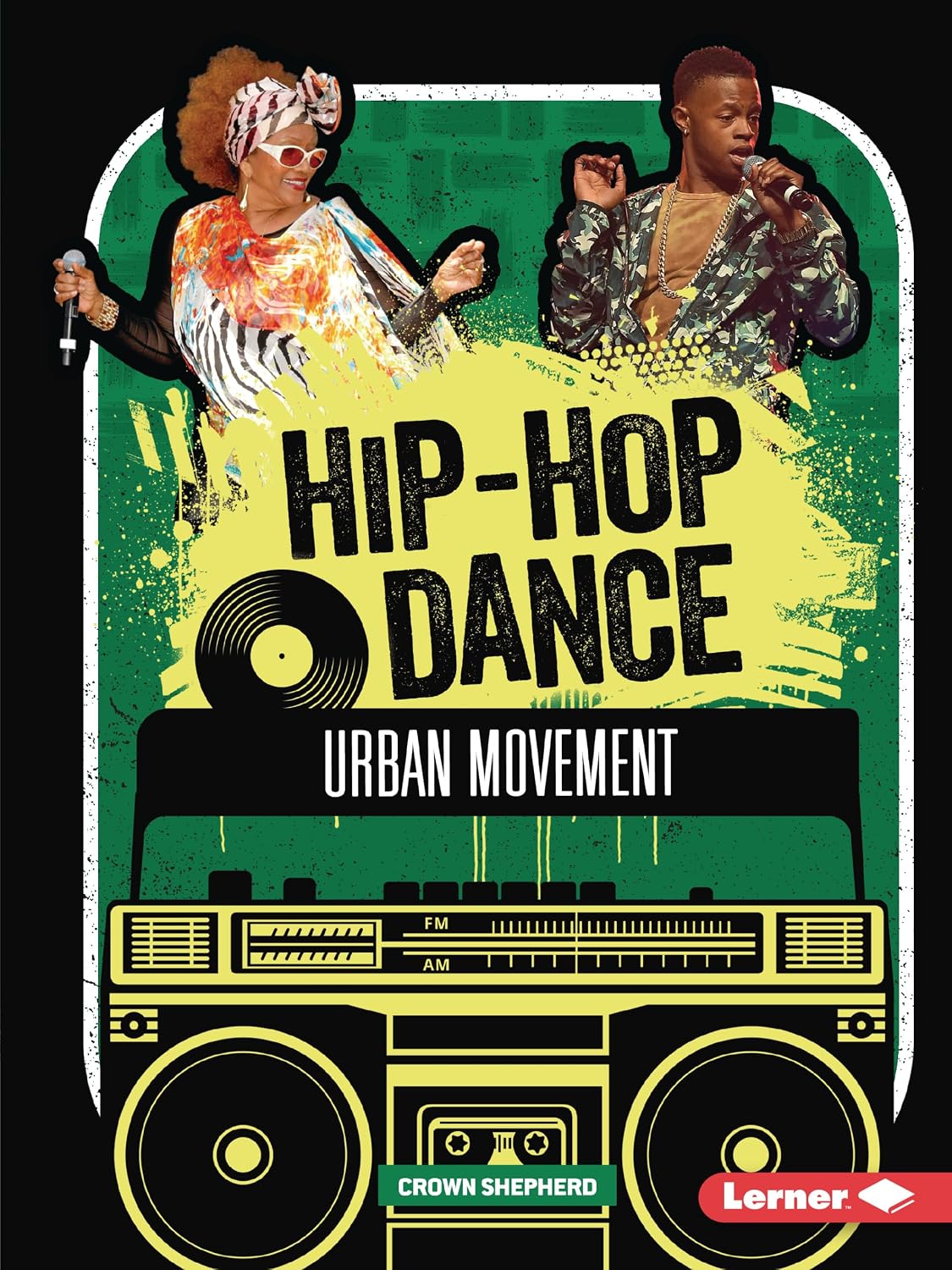 Hip-Hop Dance: Urban Movement (Hip-Hop Culture)