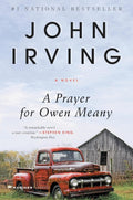 A Prayer for Owen Meany: A Novel