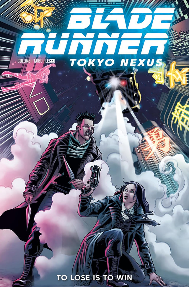 Blade Runner: Tokyo Nexus: To Lose is to Win Vol.2
